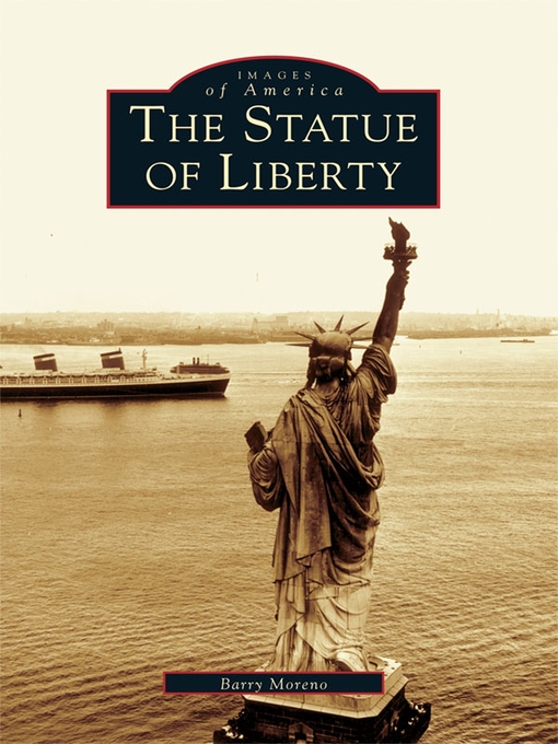 Title details for The Statue of Liberty by Barry Moreno - Available